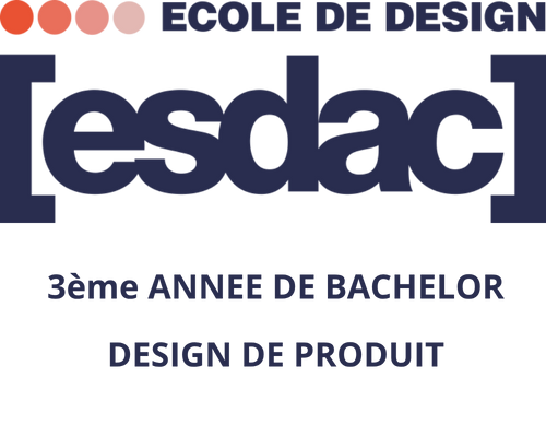 ESDAC AIX EN PROVENCE BACHELOR 3 DESIGN DE PRODUIT